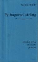 Pythagoras' str&auml;ng : ess&auml;er kring musikens gr&auml;nser