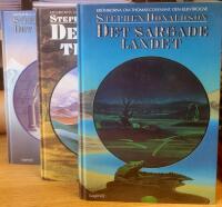 Den andra kr&ouml;nikan om Thomas Covenant, den klentrogne: Det sargade landet, Det enda tr&auml;det, Det vita guldets herre (komplett)