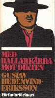 Med rallark&auml;rra mot dikten. Dr&ouml;mmar och dagsverken