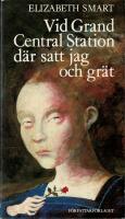 Vid Grand Central Station d&auml;r satt jag och gr&auml;t 