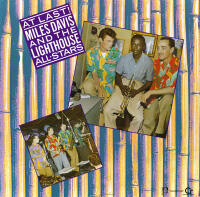 At last! Miles Davis and the Lighthouse All-Stars