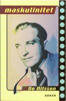 Maskulinitet : representation, ideologi och retorik