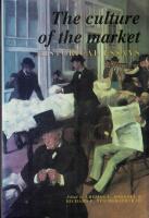 The culture of the market : historical essays