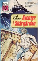 &Auml;ventyr i sk&auml;rg&aring;rden 