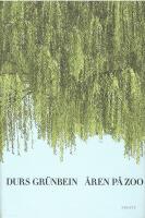 &Aring;ren p&aring; zoo : ett kalejdoskop