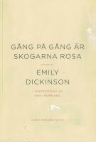G&aring;ng p&aring; g&aring;ng &auml;r skogarna rosa : dikter