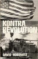 Kontrarevolution. V&auml;stmakternas politik gentemot sociala revolutioner fr&aring;n 1917 till Vietnam. En antologi redigerad av David Horowitz