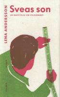 Sveas son : en ber&auml;ttelse om folkhemmet
