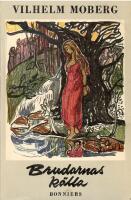 Brudarnas k&auml;lla. En legend om de bofasta