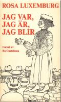 Jag var, Jag &auml;r, Jag blir