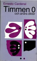Timmen 0 och andra dikter : tv&aring;spr&aring;kig utg&aring;va = La hora 0 y otros poemas : edici&oacute;n biling&uuml;e