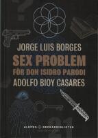 Sex problem f&ouml;r don Isidro Parodi 