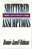 Shattered assumptions : towards a new psychology of trauma