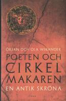 Poeten och cirkelmakaren : en antik skr&ouml;na