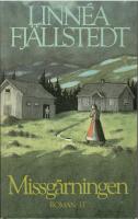 Missg&auml;rningen : roman