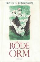 R&ouml;de Orm : en ber&auml;ttelse fr&aring;n okristen tid