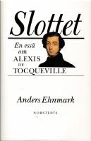 Slottet : en ess&auml; om Alexis de Tocqueville
