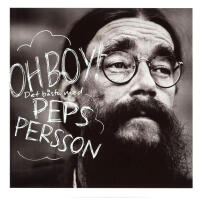 Oh boy! Det b&auml;sta med Peps Persson