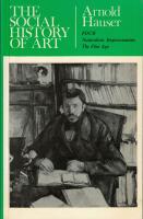 The social history of art. Volume Four: Naturalism, Impressionism and the Film Age