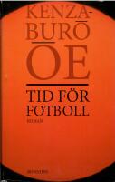Tid f&ouml;r fotboll : roman