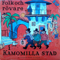 Folk och r&ouml;vare i Kamomilla stad