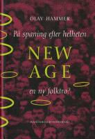 P&aring; spaning efter helheten : New Age, en ny folktro?