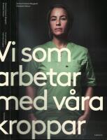 Vi som arbetar med v&aring;ra kroppar 