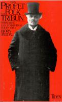 Fr&aring;n profet till folktribun : Strindberg och Strindbergsfejden 1910-12 = [From prophet to tribune] : [August Strindberg and the Strindberg feud 1910-12]