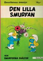 Den lilla smurfan och Smurferna sv&auml;lter 