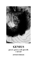 Genius : poesi, prosa och poetik i urval