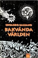 Bakv&auml;nda v&auml;rlden : en lektion i illusioner