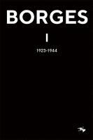 Borges I : 1923-1944