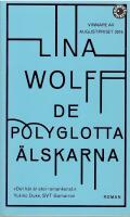 De polyglotta &auml;lskarna : roman