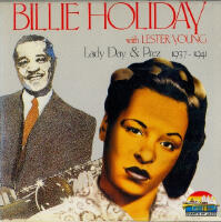 Lady Day & Prez 1937 - 1941