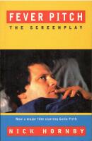 Fever pitch : the screenplay