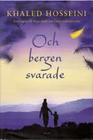 Och bergen svarade 