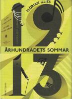 1913 : &aring;rhundradets sommar