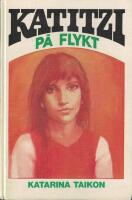 Katitzi p&aring; flykt 