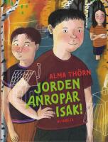 Jorden anropar Isak! 
