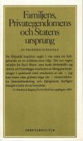 Familjens, privategendomens och statens ursprung : i anslutning till Lewis H. Morgans forskningar