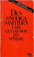 Den on&ouml;diga samtiden 
