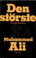 Den st&ouml;rste : min egen ber&auml;ttelse Muhammad Ali tillsammans med Richard Durham