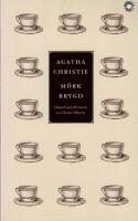M&ouml;rk brygd : ett fall f&ouml;r Hercule Poirot