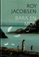 Bara en mor 
