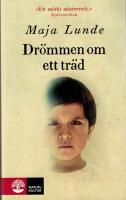 Dr&ouml;mmen om ett tr&auml;d 