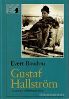 Gustaf Hallstr&ouml;m : arkeolog i v&auml;rldskrigens epok