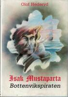 Isak Mustaparta : Bottenvikspiraten