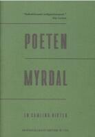 Poeten Myrdal. En samling dikter
