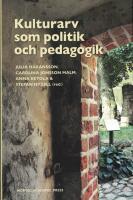 Kulturarv som politik och pedagogik 