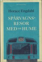 Sp&aring;rvagnsresor med Mr Hume 
